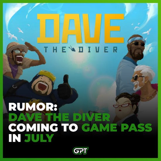 涨价后游戏阵容还可以?曝《潜水员戴夫》本月进XGP