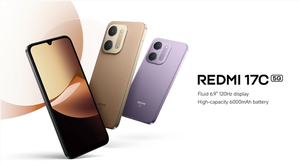 REDMI 17C 5G海外发布:配备6.9英寸120Hz高刷LCD屏和天玑6300处理器